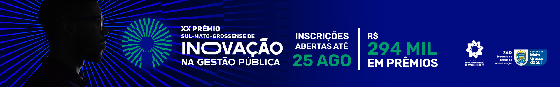 XX Prêmio Sul-Mato-Grossense de Inovação na Gestão Pública, inscrições abertas até 25 agosto, R$ 294 mil em prêmios.